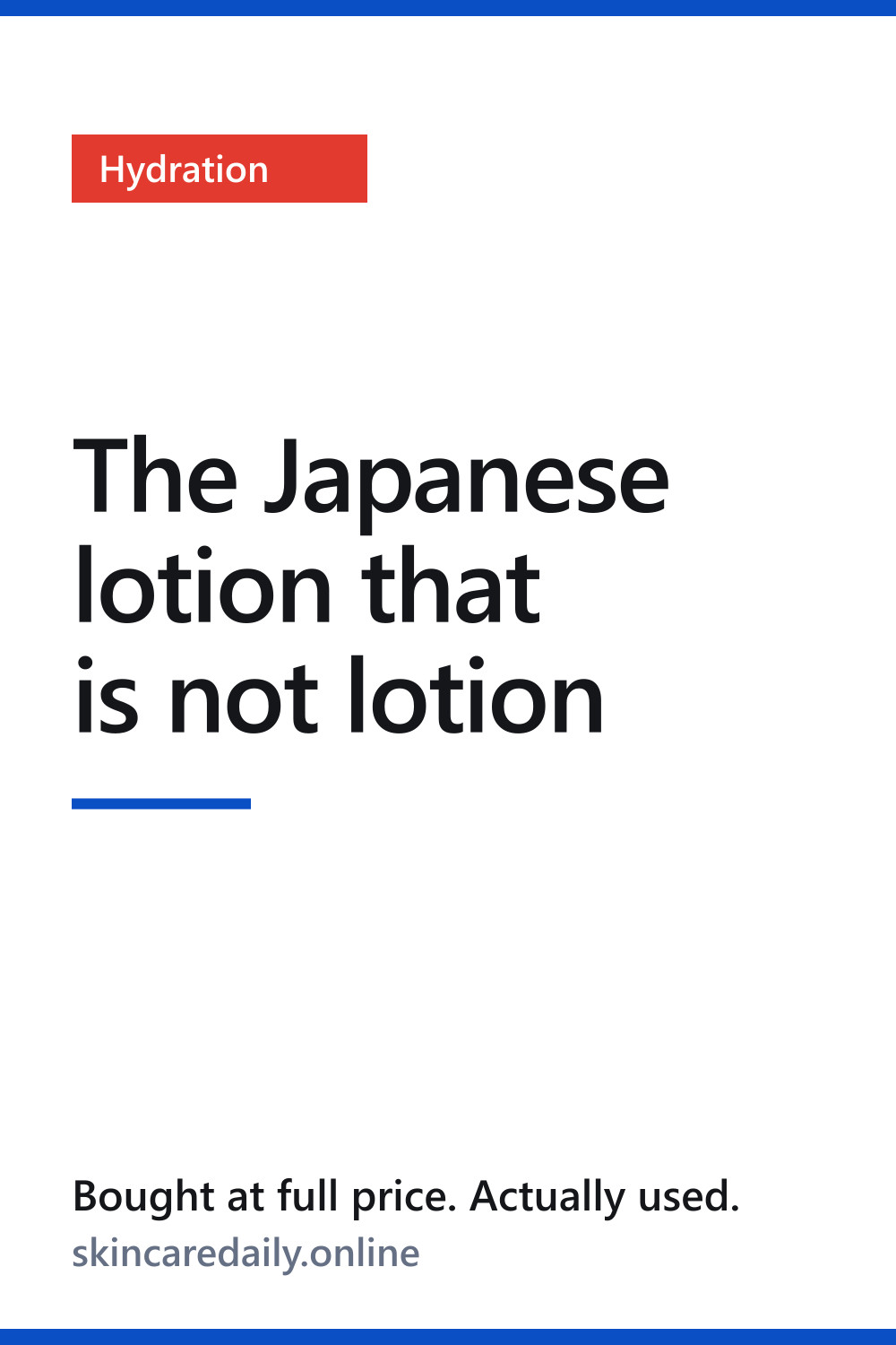 The Japanese lotion that is not lotion — pin 1